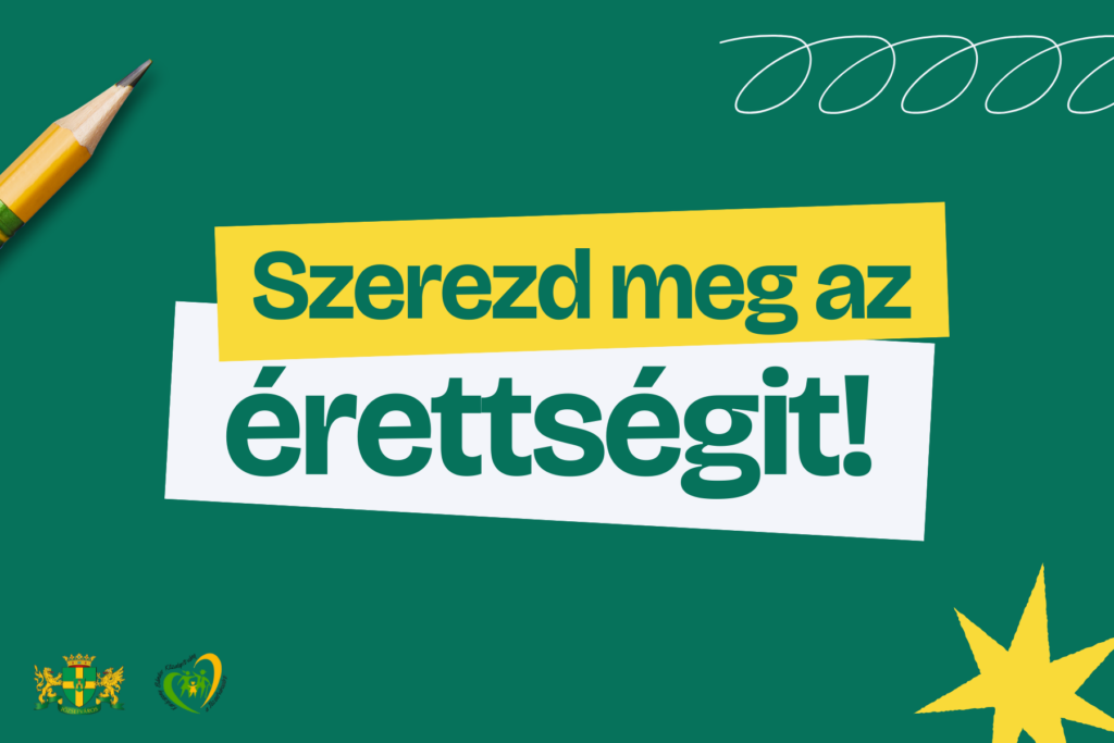 Szerezd meg az érettségit!  