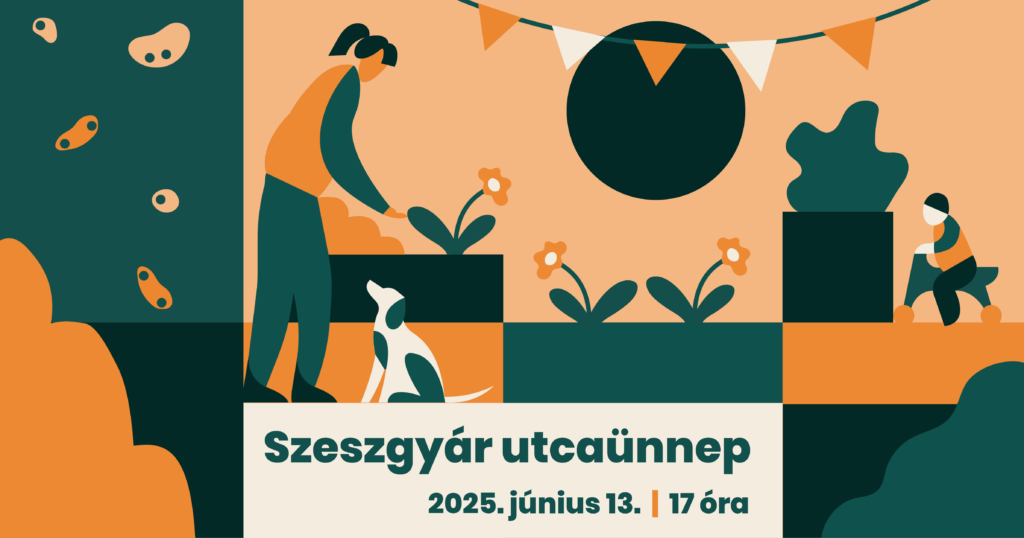 Szeszgyár utcaünnep 2025. június 13. 17 óra  