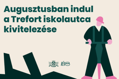 Augusztusban indul a Trefort utca kivitelezése