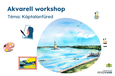 Akvarell workshop Téma: Káptalanfüred