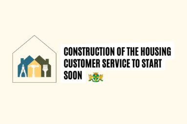 Construction of the Housing Customer Service to start soon