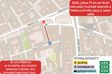 2025. július 17-én és 18-án daruzási munkák lesznek a Márkus Emília utca 2. szám előtt. Az utca Rákóczi út és Stáhly utca közötti szakasza a Sthály utca irányából egyirányú lesz.
