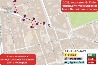 2025. augusztus 16- 17-én rendezvény miatt útlezárás lesz a Népszínház utcában. Ezen a területen a tömegközlekedés is szünetel ezen a két napon.