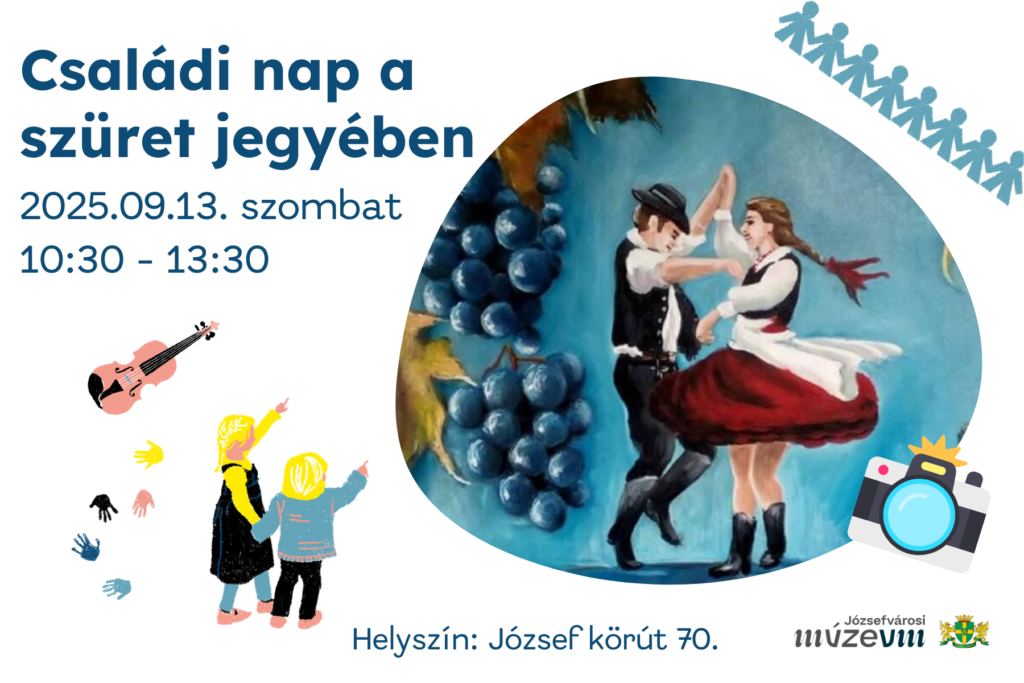 Családi nap a szüret jegfyében2025. 09.13. szombat 10.30-13.30  