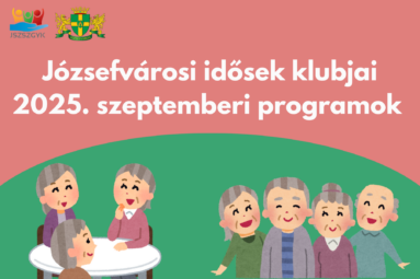 Józsefvárosi idősek klubjai 2025 szeptemberi programok
