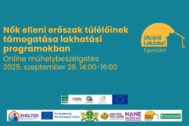 A nők elleni erőszak túlélőinek támogatása lakhatási programokban Műhelybeszélgetés 2025. szeptember 26. 14.00-16.00