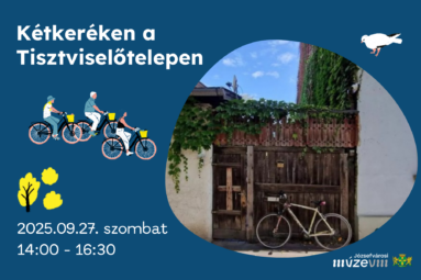 Kétkeréken a Tisztviselőtelepen 2025.09.27. szombat 14.00-16.30.