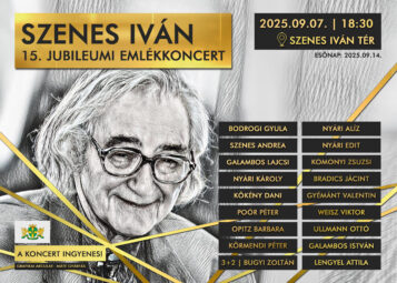 Szenes Iván jubileumi emlékkoncert. 2025. szeptember 7. 18.30 Esőnap 2025. 09.14. A koncert ingyenes.