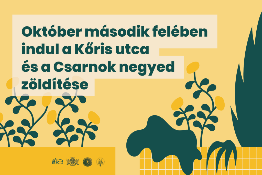 Október második felében indul a Kőris utca és a Csarnok negyed zöldítése  