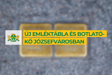 Új emléktábla és botlatókő Józsefvárosban