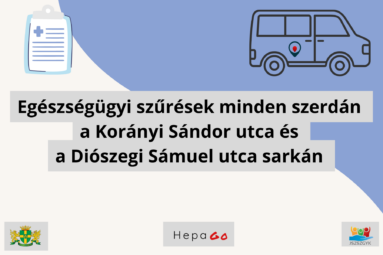 Egészségügyi szűrések minden szerdán a Korányi Sándor utca és a Diószegi Sámuel utca sarkán