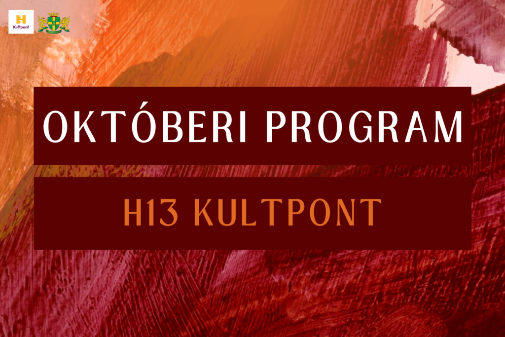 Októberi program H13Kultpont  