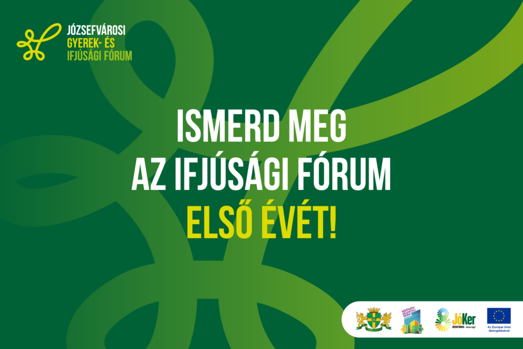 Ismerd meg az Ifjúsági Fórum első évét!