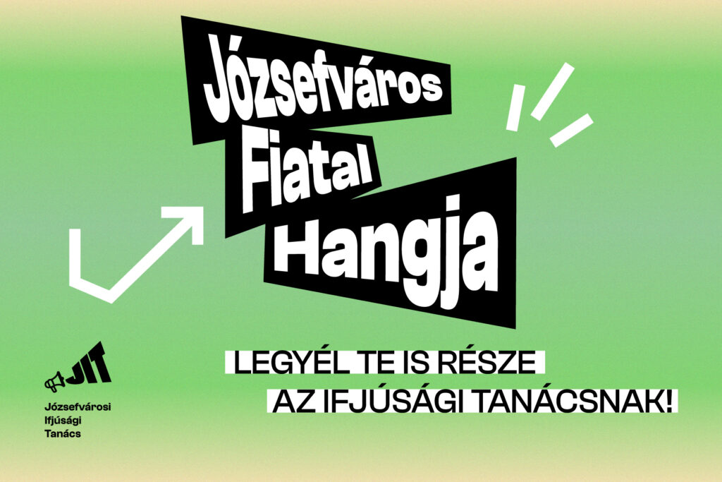 Legyél Te is a Józsefvárosi Ifjúsági Tanács (JIT) tagja!