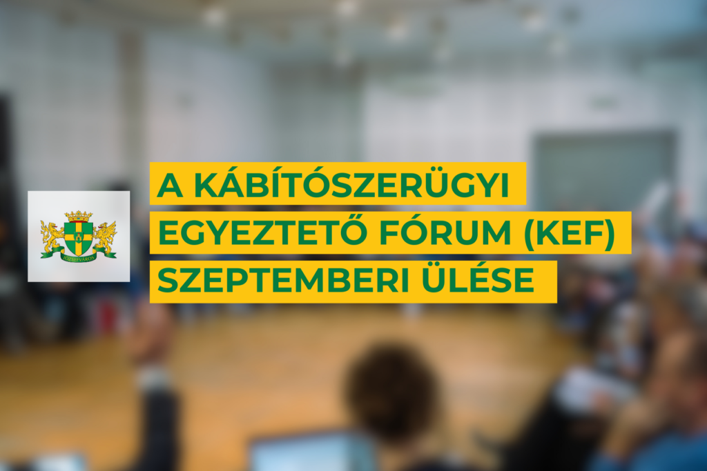 A kábítószerügyi egyeztető fórum (KEF) szeptemberi ülése  