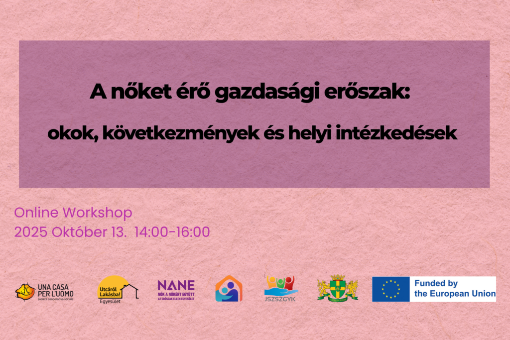 A nőket érő gazdasági erőszak: A okok, következmények és helyi intézkedések. Online workshop október 13. 14.00-16.00  