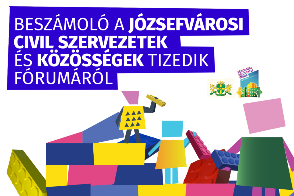 Beszámoló a józsefvárosi civil szervezetek és közösségek tizedik fórumáról