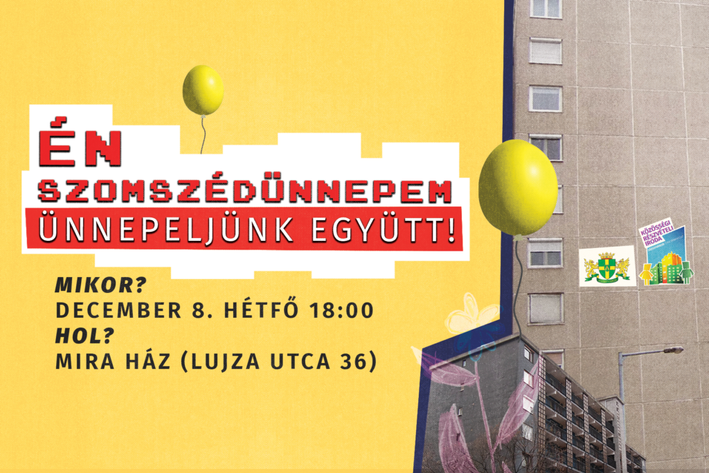 Én Szomszédünnepem – ünnepeljünk együtt!