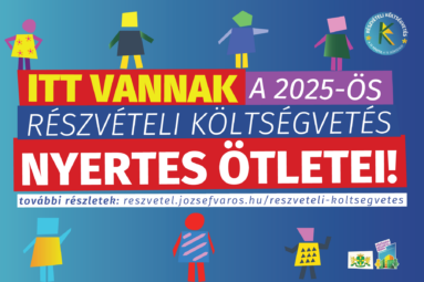 Itt vannak a 2025-ös részvételi költségvetés nyertes ötletei további részletek: reszvetel.jozsefvaros.hu/ reszveteli- koltsegvetes