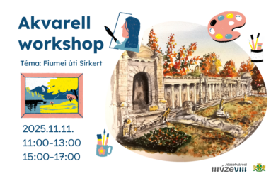 Akvarell workshop Téma: Fiumei úti sírkert 2025.11.11.11.00-13.00, 15.00-17.00