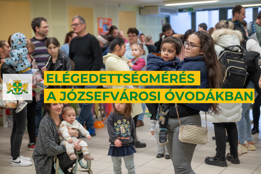 Elégedettségmérés a Józsefvárosi óvodákban