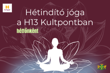 Hétinditó jóga a H13 Kultpontban hétfőnként
