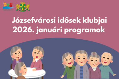 Józsefvárosi idősek klubjai 2026. januári rpogramok