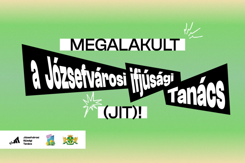 Megalakult a Józsefvárosi Ifjúsági Tanács (JIT)!