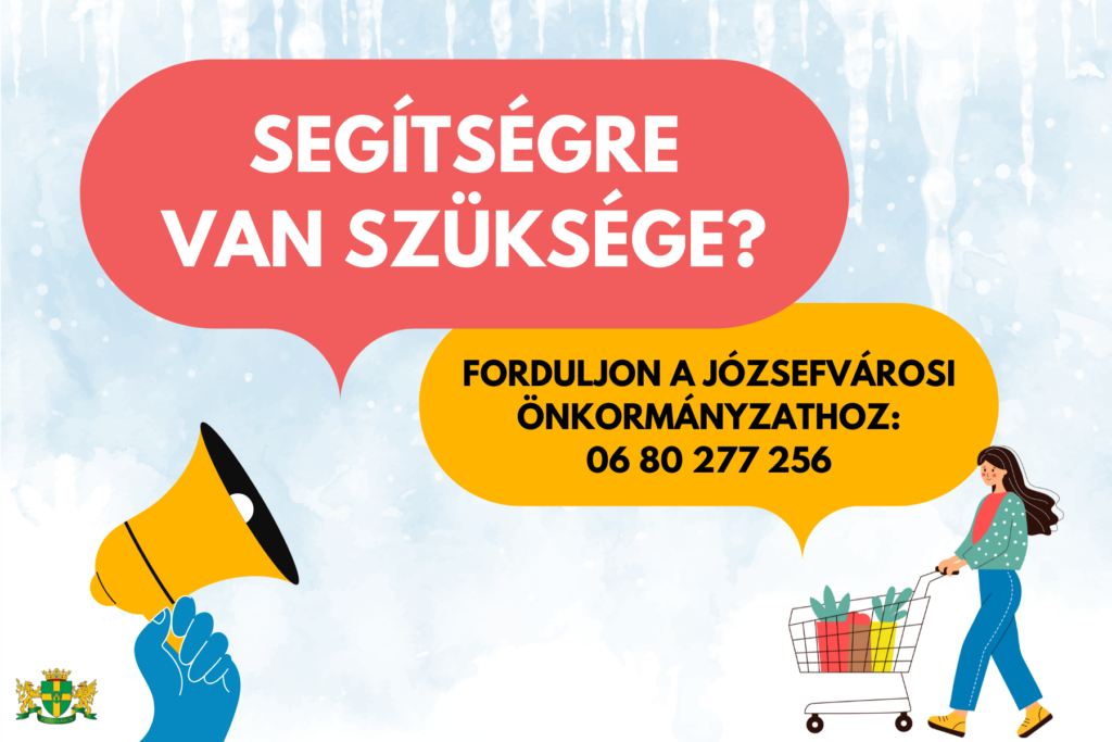 Segítségre van szüksége? – Forduljon a Józsefvárosi Önkormányzathoz