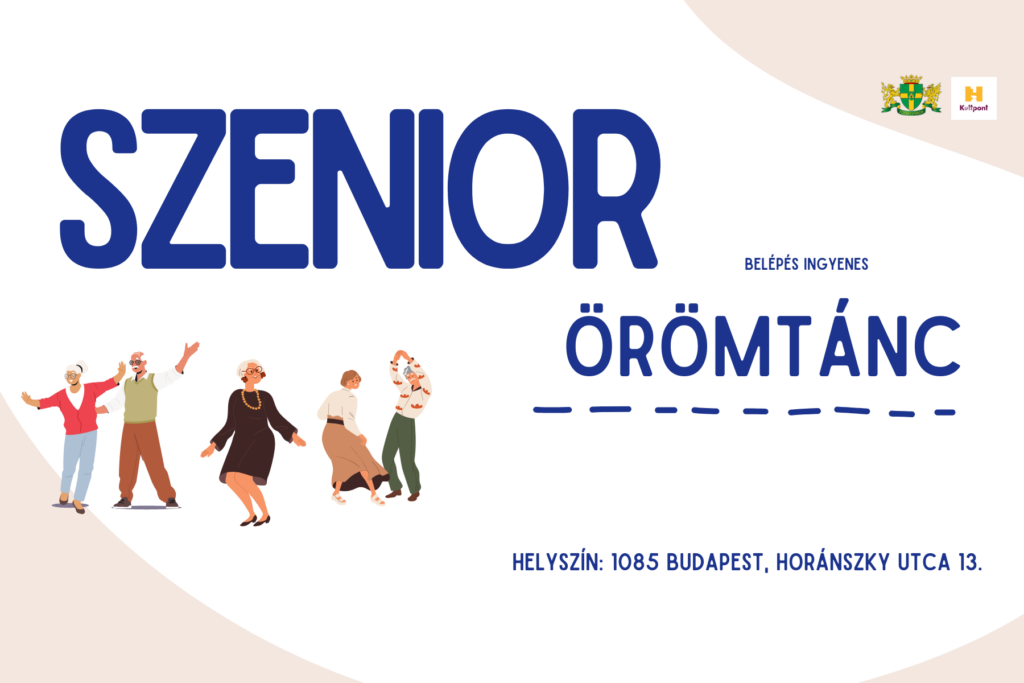 Szenior oromtánc minden csütörtökön Helyszín: H13 Kultpont Horánszky utca 13.