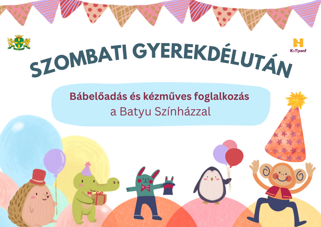 Szombati gyerekdélután Bábelőadás és kézműves foglalkozás a Batyu színházzal  