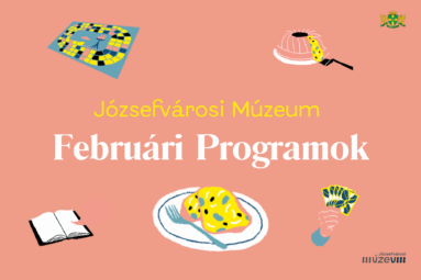 Józsefvárosi Múzeum februári programok