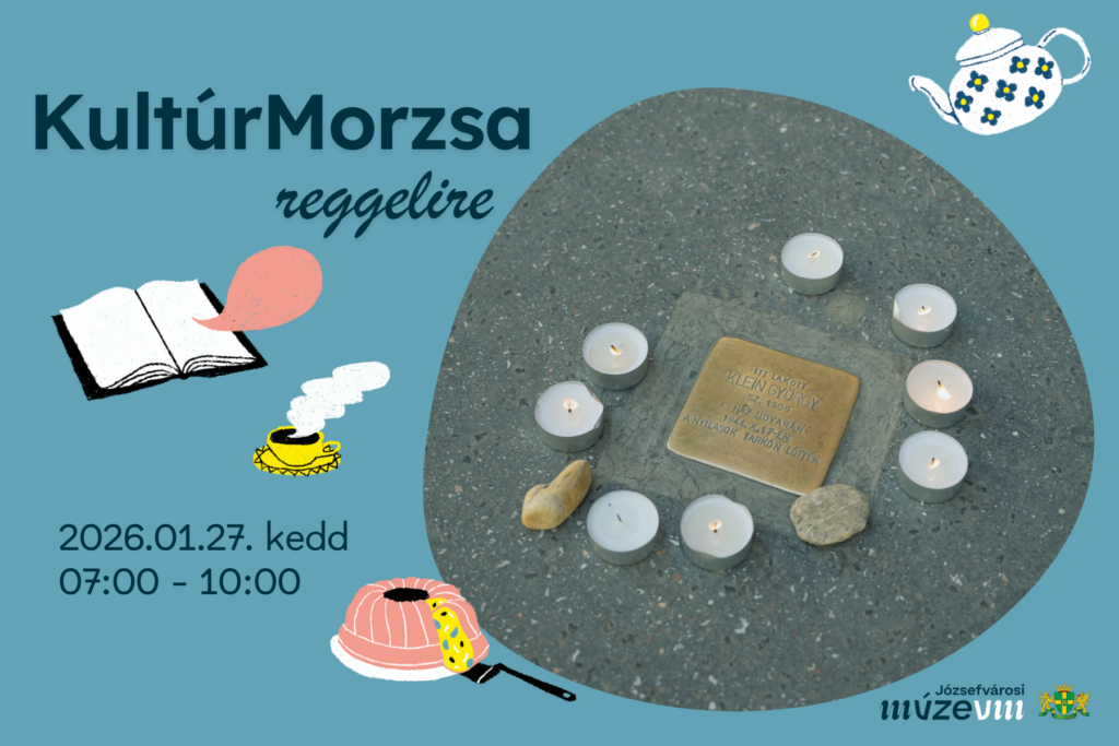 Kulturmorzsa reggelire 2026. január 27. kedd 07.00-10.00  