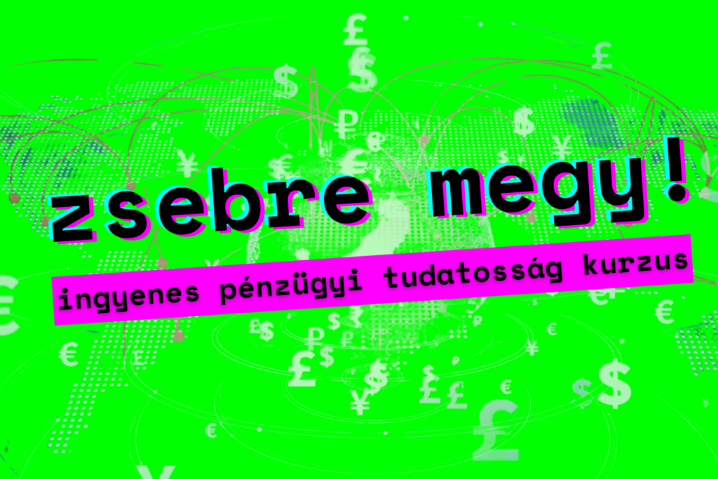 Zsebre megy! Ingyenes pénzügyi tudatosság kurzus  