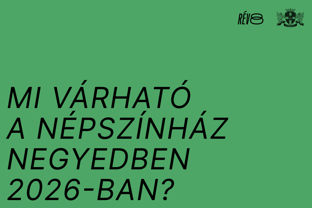 Mi várható a Népszínház negyedben 2026-ban?