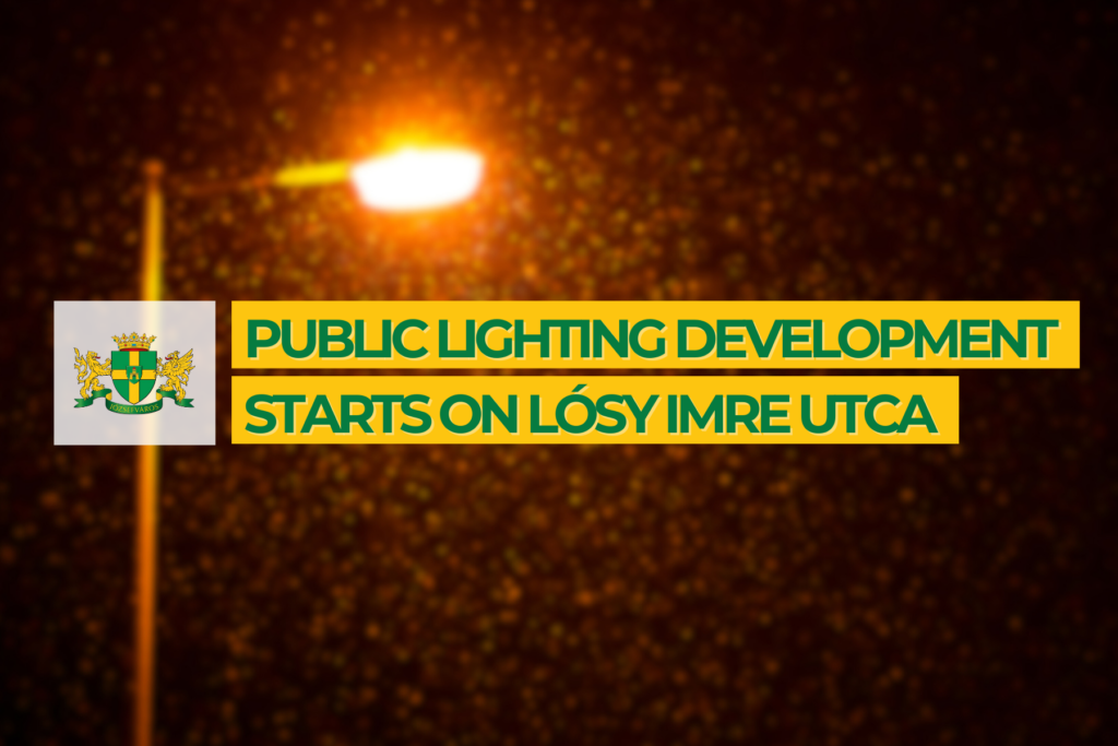 Public lighting development starts on Lósy Imre utca