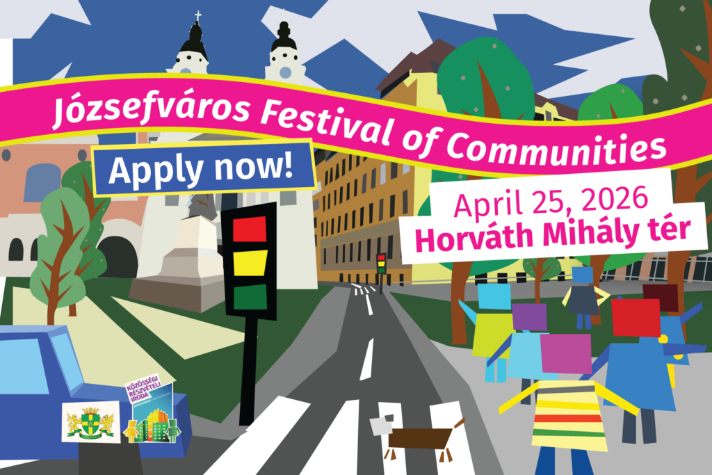 Be part of the Józsefváros Festival of Communities with your organization!