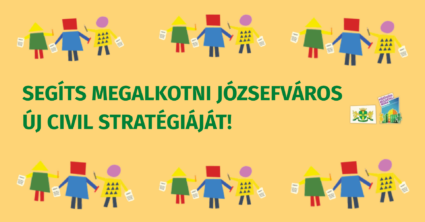 Segíts megalkotni Józsefváros civil stratégiáját