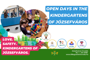 Open days at Józsefvárosi Óvodák. LOv safety kindergartens of józsefváros