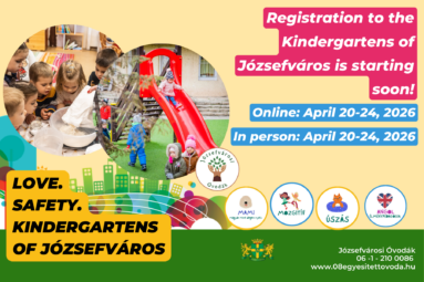 Enrollment for Józsefváros Kindergartens begins on April 20, 2026! Love, safety kindergartens of józsefváros online, in person: April 20–24, 2026.