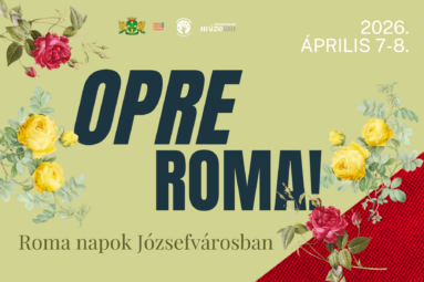 Opre Roma! Roma napok Józsefvárosban 2026. április 7-8.