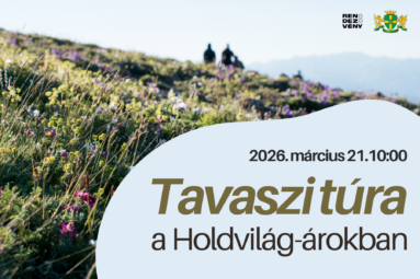 2026. március 21. 10.00-Tavaszi túra a Holdvilág- árokba