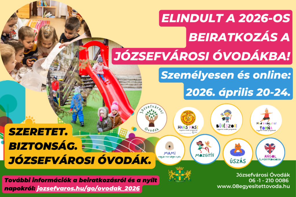 ELINDULT A 2026. április 24-ig tartó beiratkozás a Józsefvárosi Óvodákba!