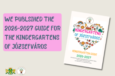 We published the 2026-2027 guide for the kindergartens of Józsefváros