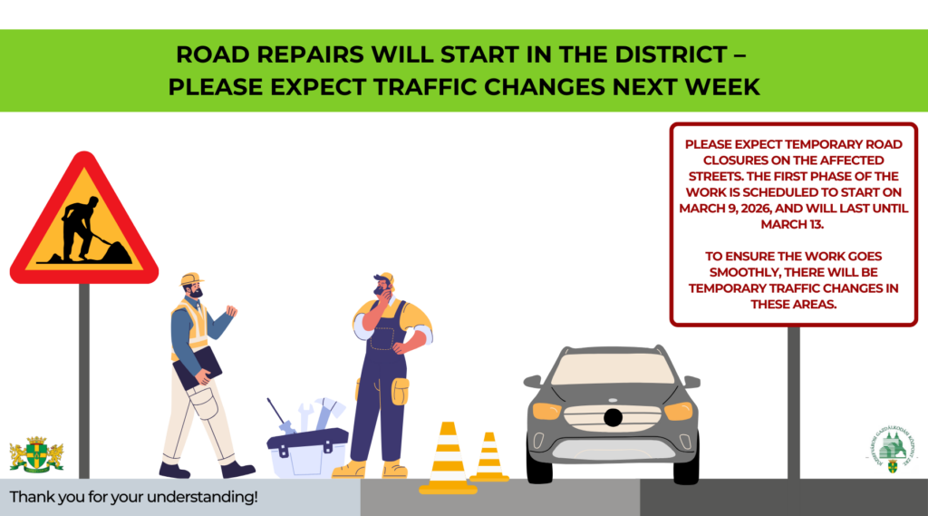 Road repairs starting in Józsefváros – Traffic changes for the next week. Please expect temporary road colsures on the effected srteets the first fase of the works is scheduled to strat on march 9 2026. and will last until march 13. To ensure the works goes smoothly there will be temporary traffic changes in these areas