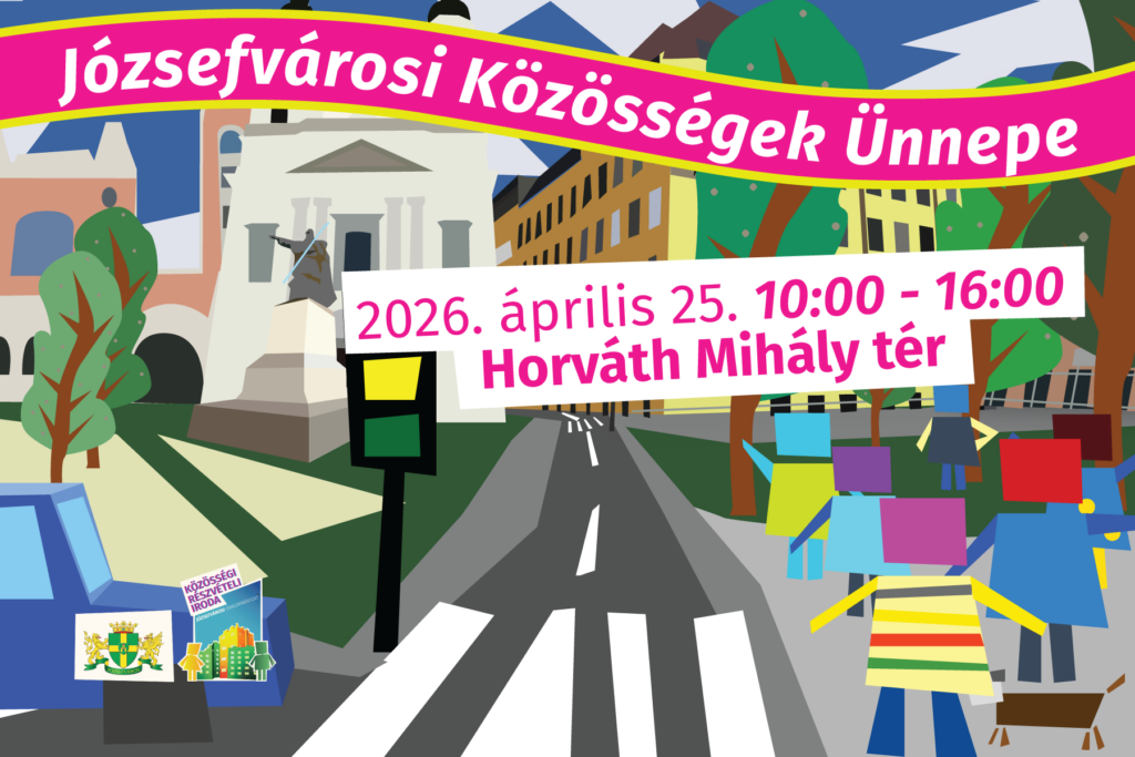 Április 25-én újra megrendezésre kerül a Józsefvárosi Közösségek Ünnepe!