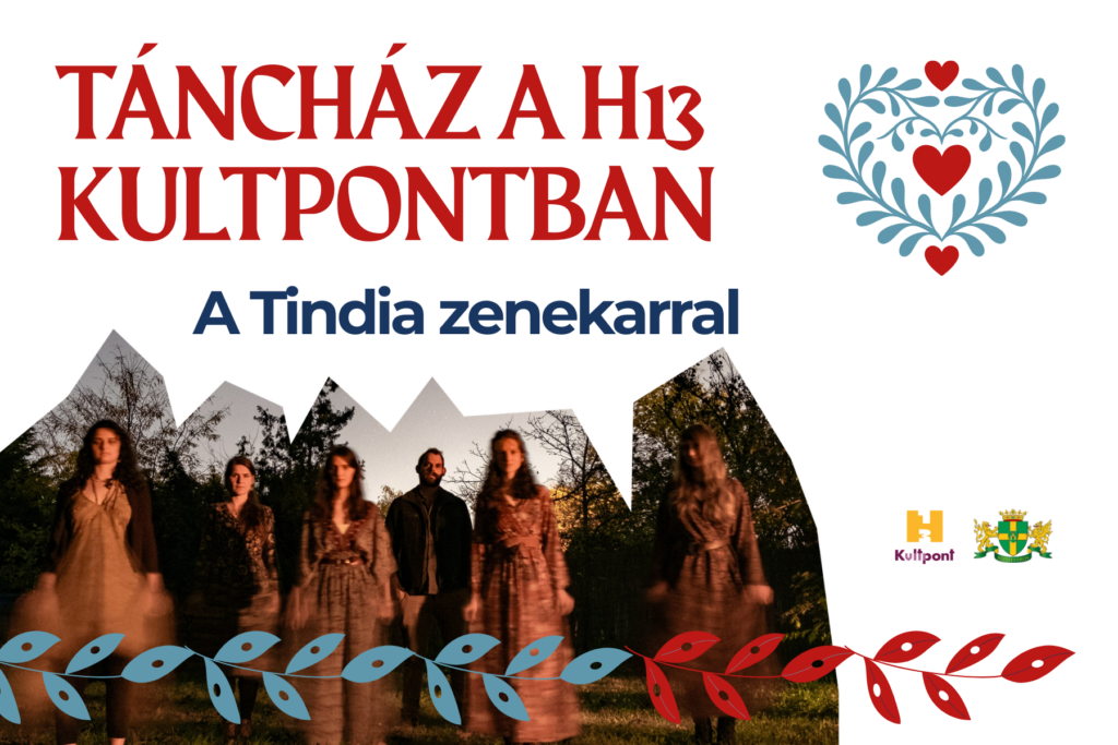 Táncház a H13Kultpontban a Tindia zenekarral