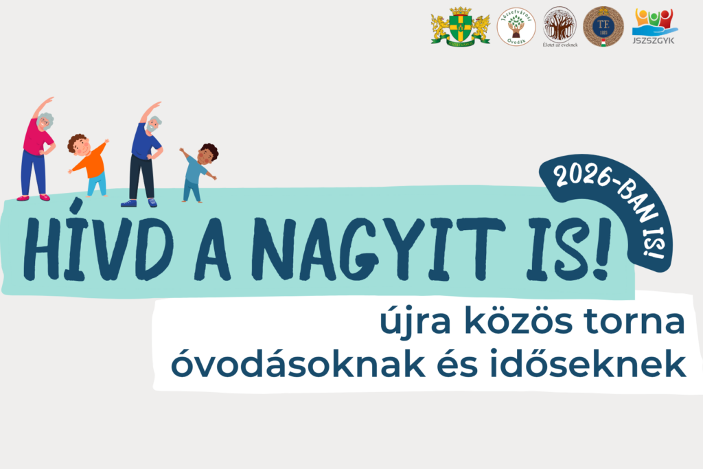 Hívd a nagyit is! 2026-ban is. Újra közös torna óvodásoknak és időseknek