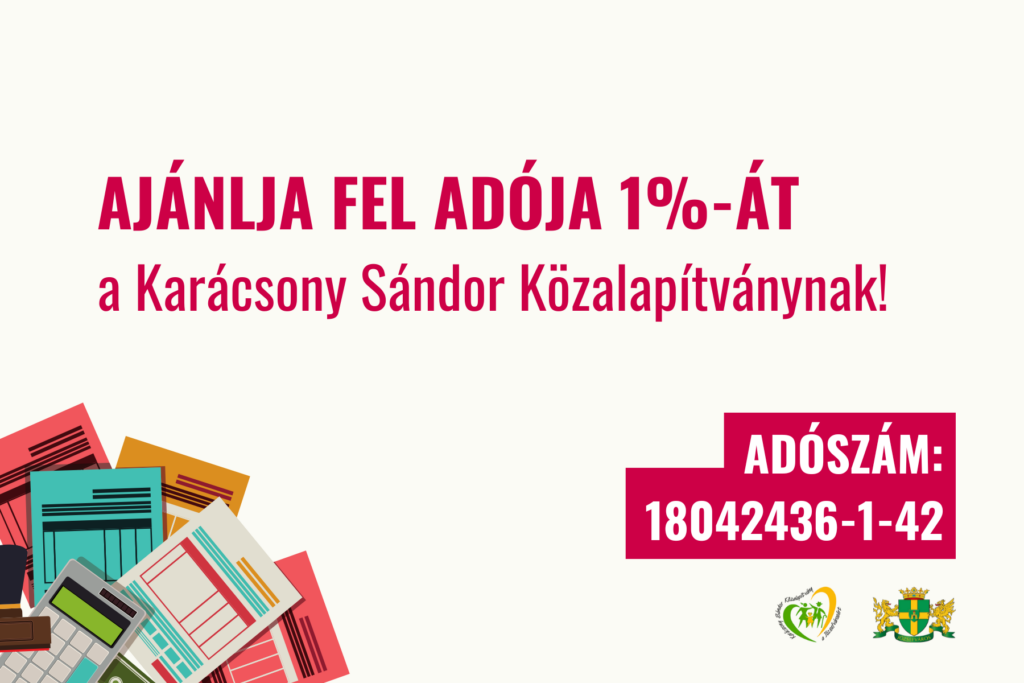 Ajánlja fel adója 1%-át a Karácsony Sándor Közalapítványnak!  