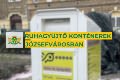 Ruhagyűjtő konténerek Józsefvárosban
